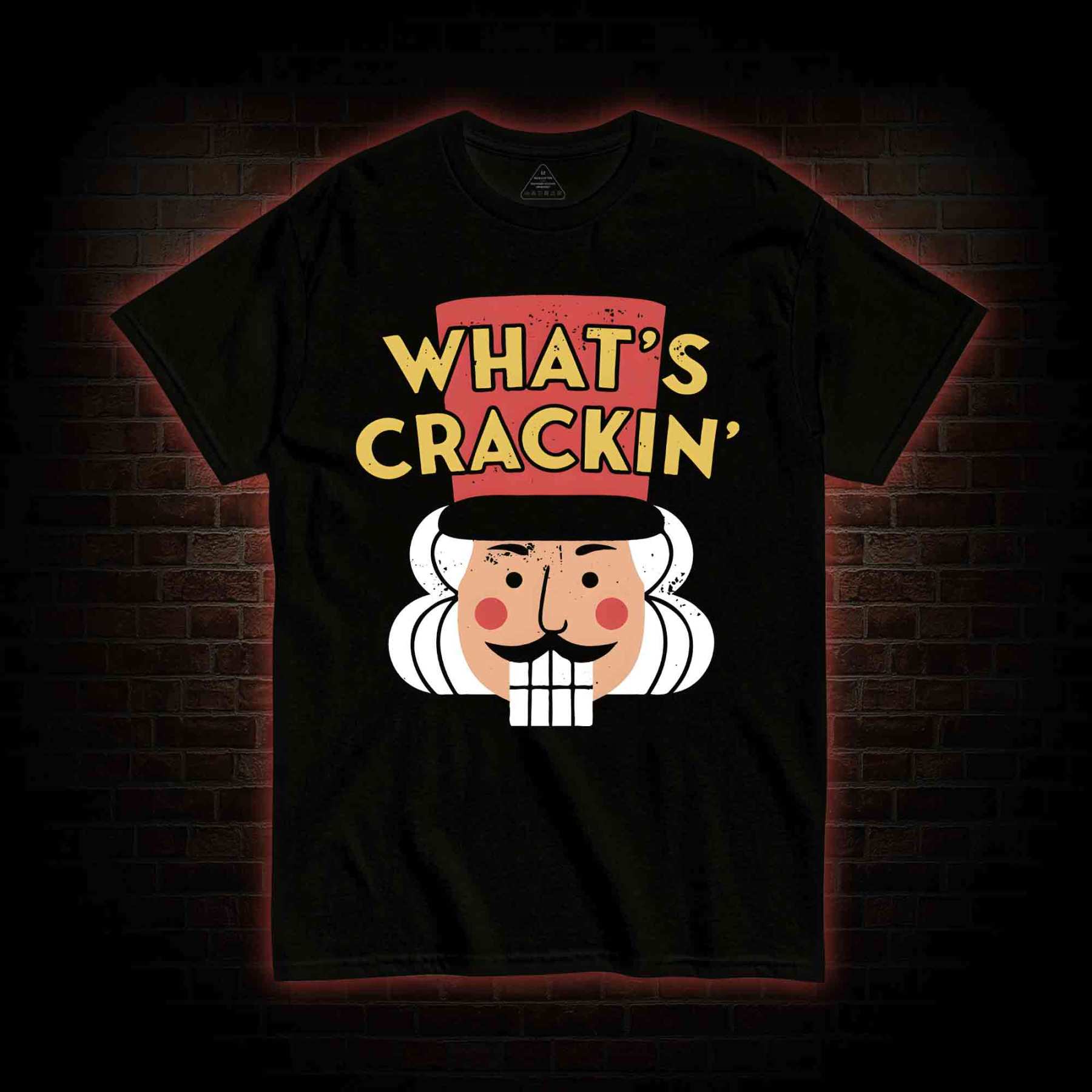 What's Crackin' T-shirt