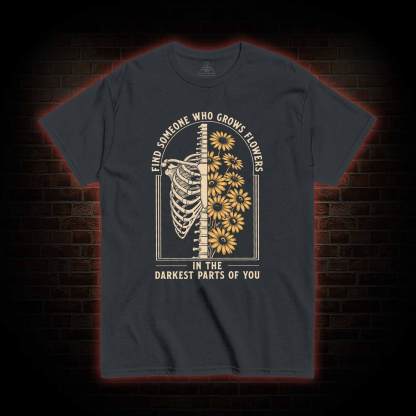 Find Someone T-shirt