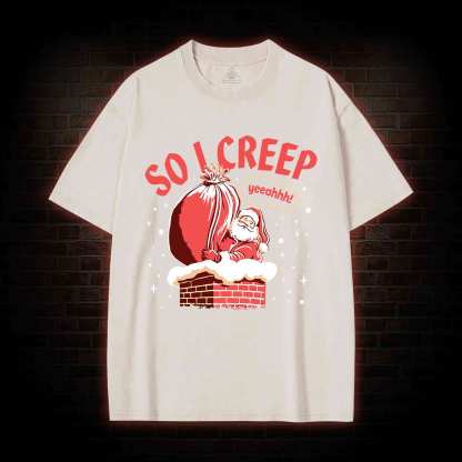 So I Creep Washed T-shirt