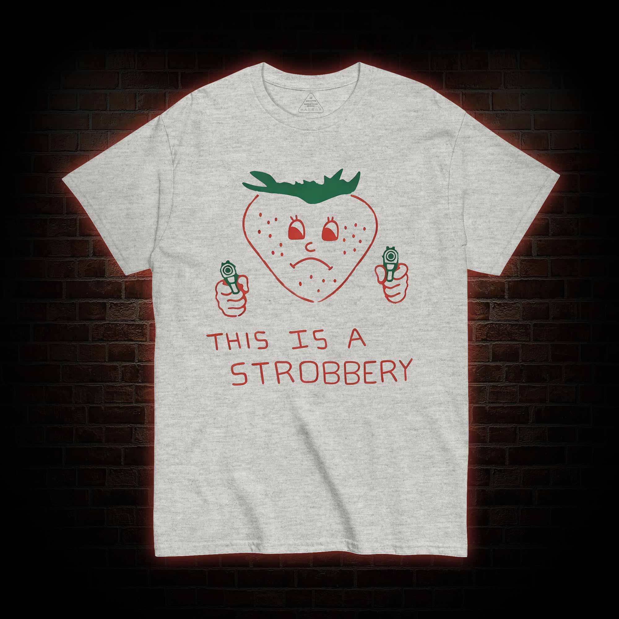 This is a Strobbery T-shirt