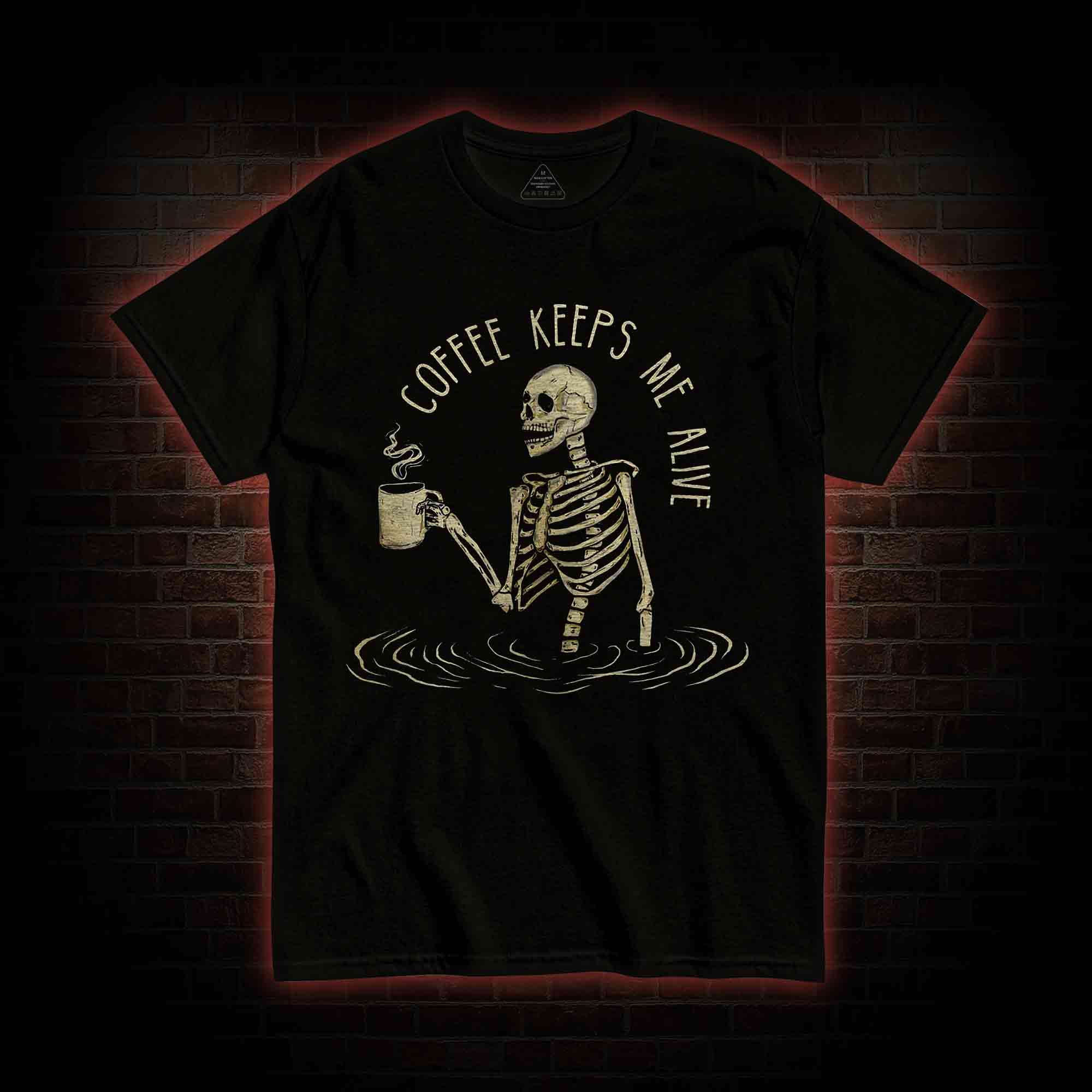 Coffee Keeps Me Alive T-shirt
