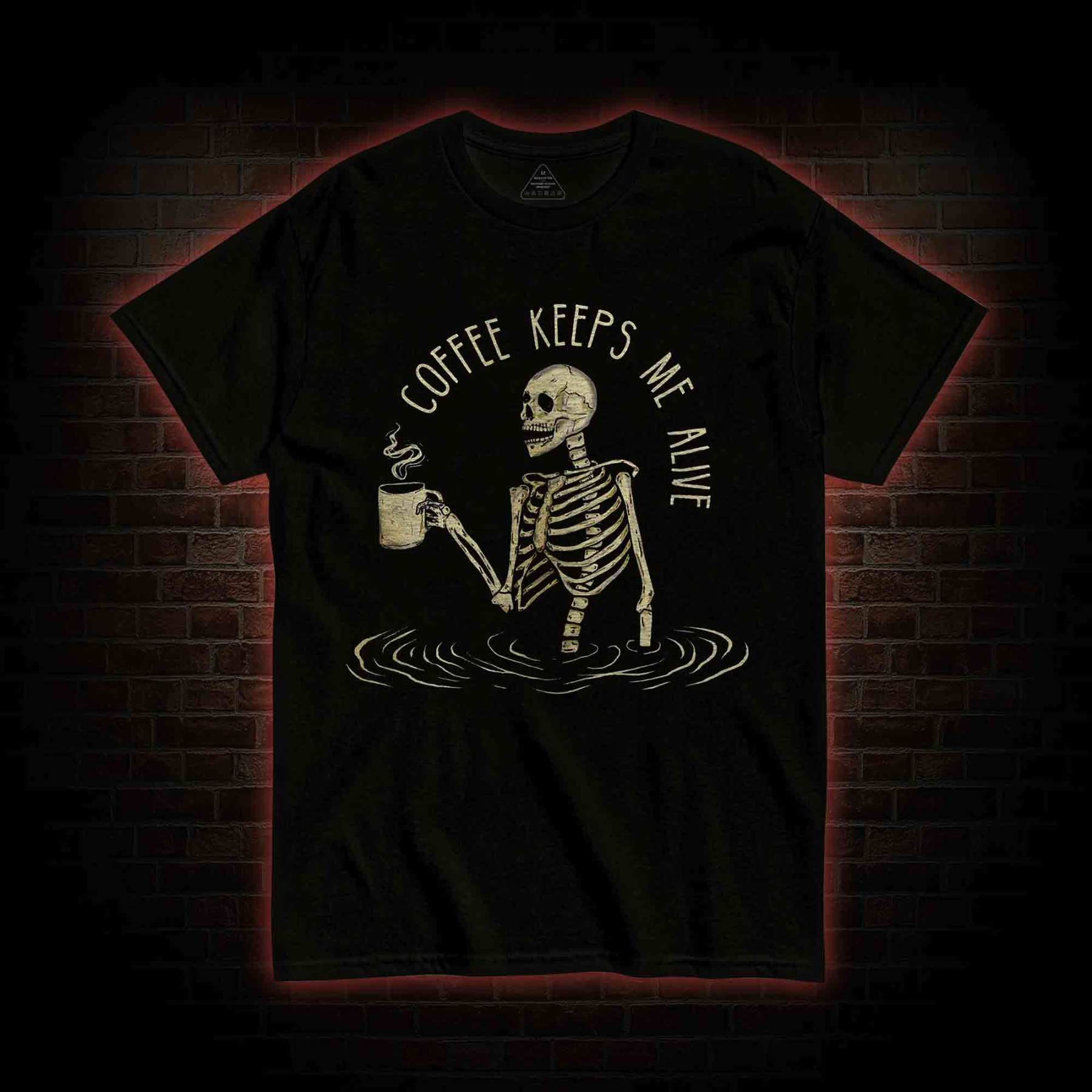 Coffee Keeps Me Alive T-shirt