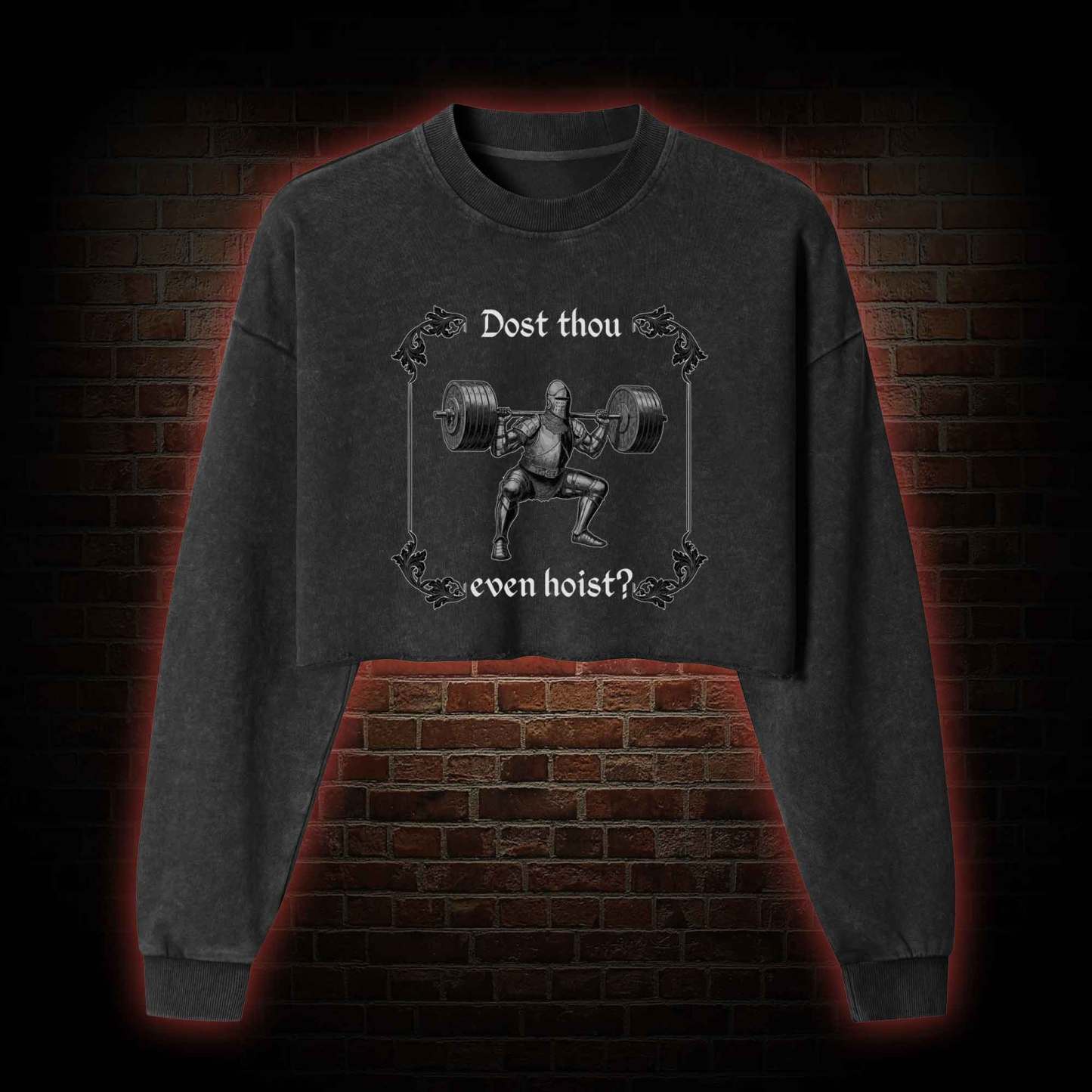 Dost Thou Even Hoist Washed Cropped Sweatshirts