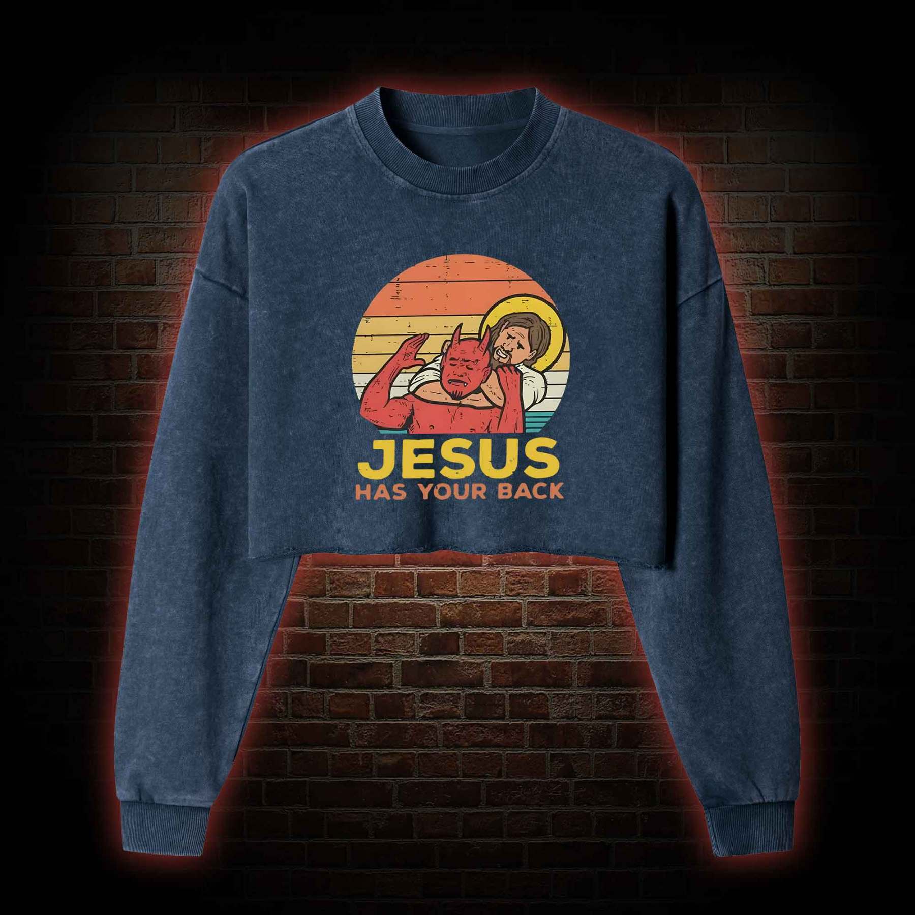 Jesus has Your Back Washed Cropped Sweatshirts