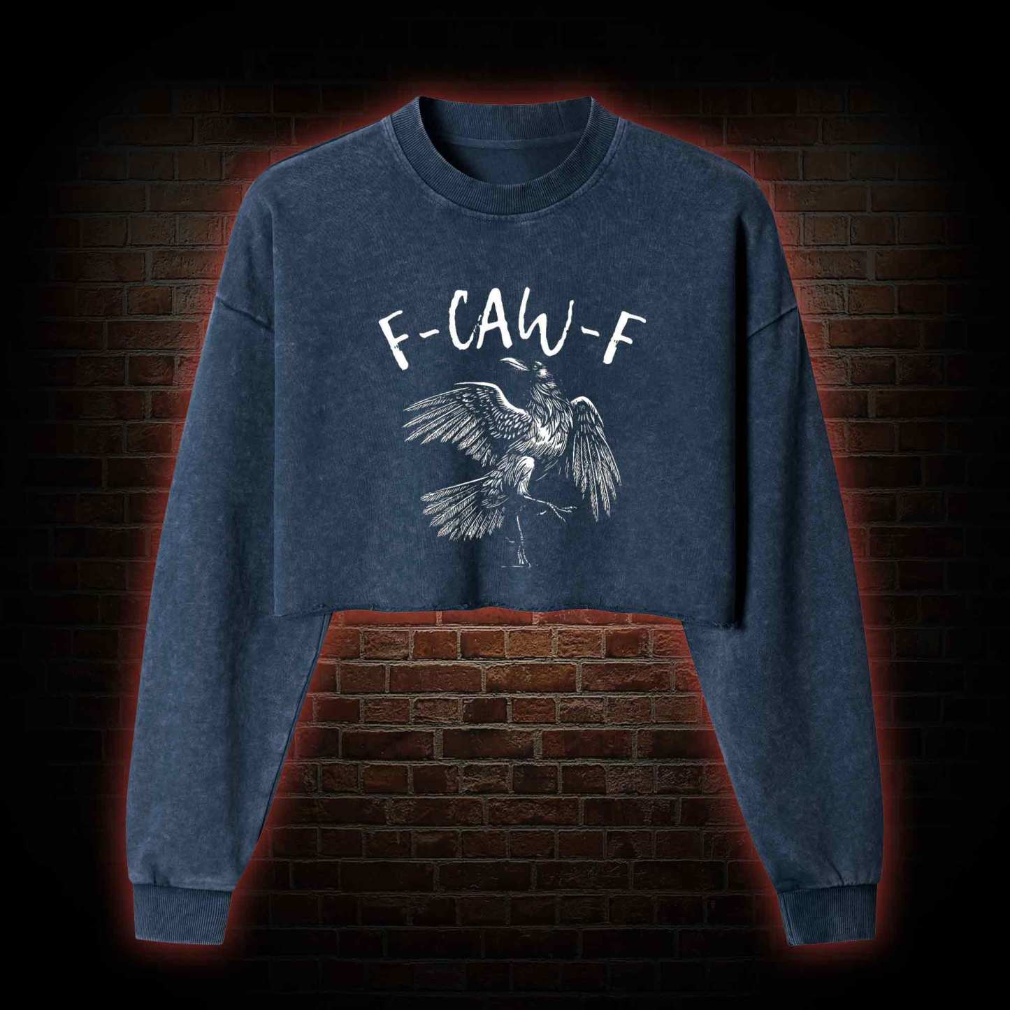F-caw-f Funny Washed Cropped Sweatshirts