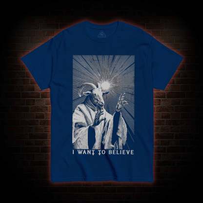 I Want to Believe Goat T-shirt
