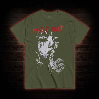 Keep It Quiet T-shirt