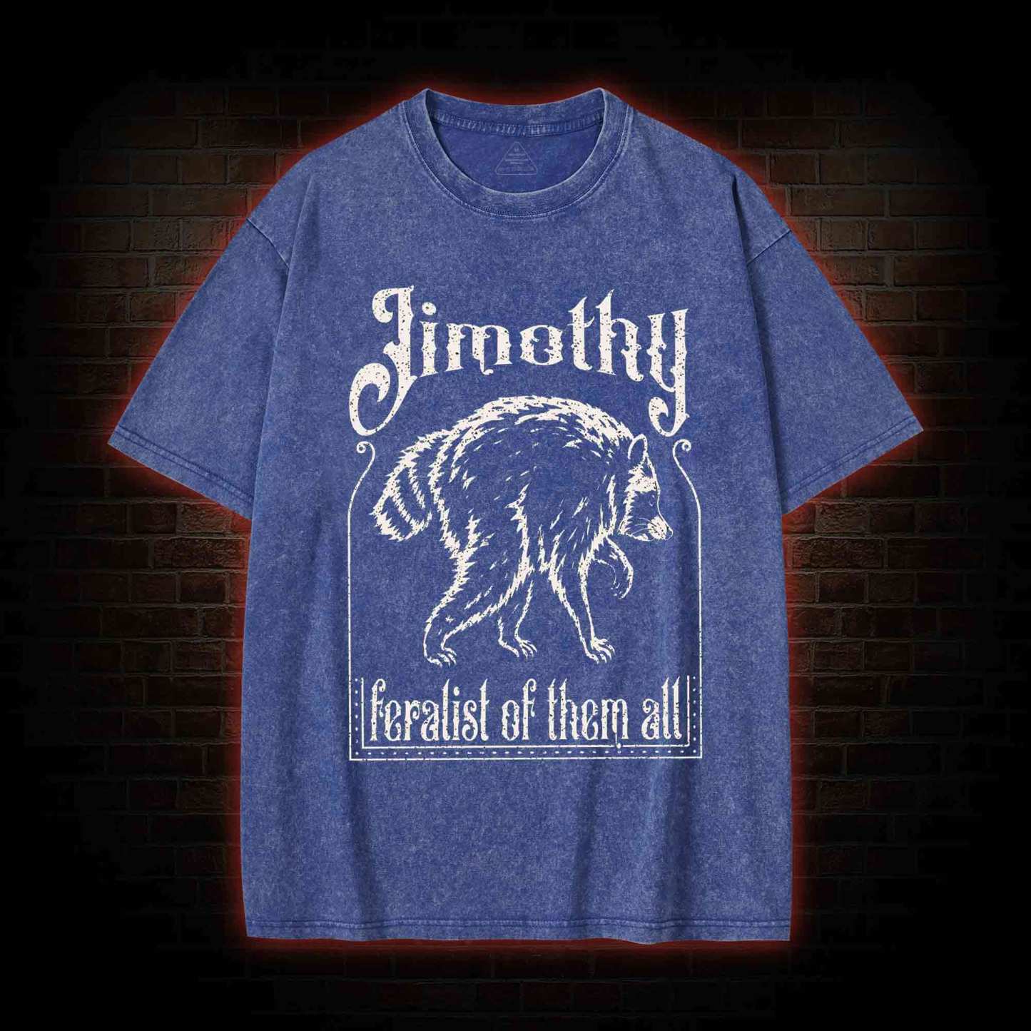 Feralist of Them All Jimothy Washed T-shirt