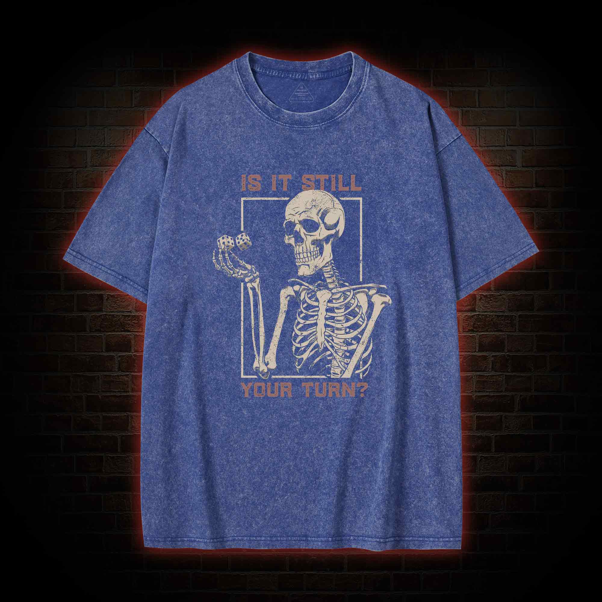 Is It Still Your Turn Washed T-shirt