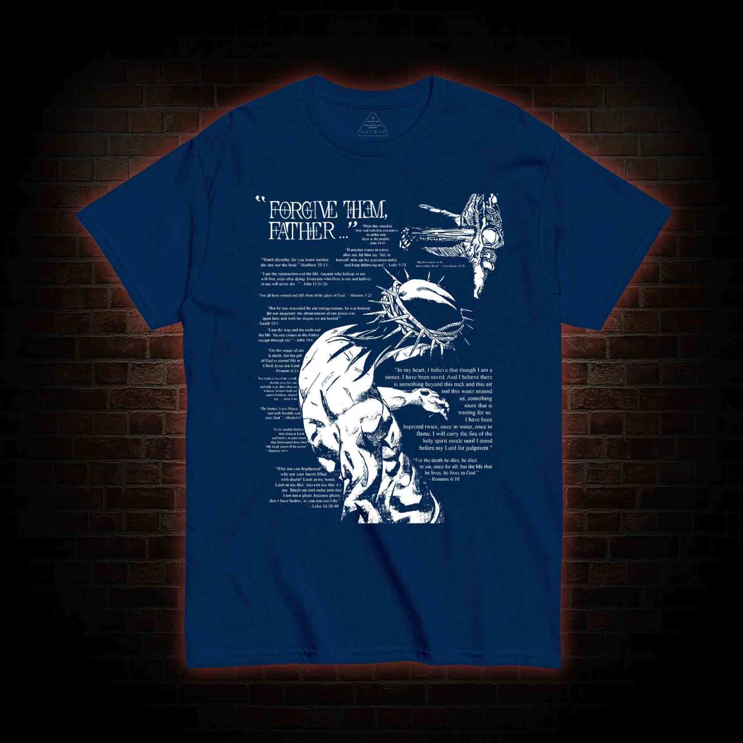Forgive Them Father T-shirt 