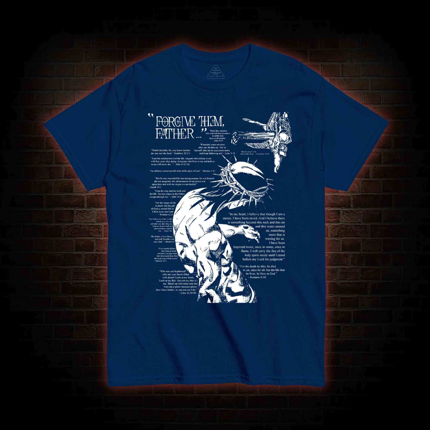 Forgive Them Father T-shirt 