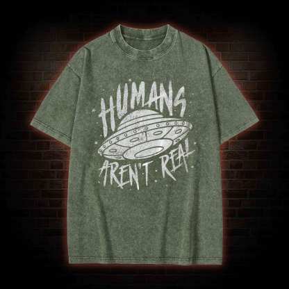 Humans aren't Real Washed T-shirt