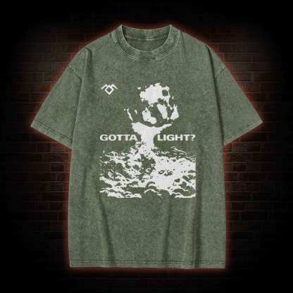 Gotta Light Washed T-shirt