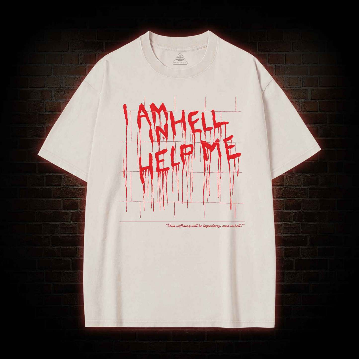 I Am in Hell Help Me Washed T-shirt