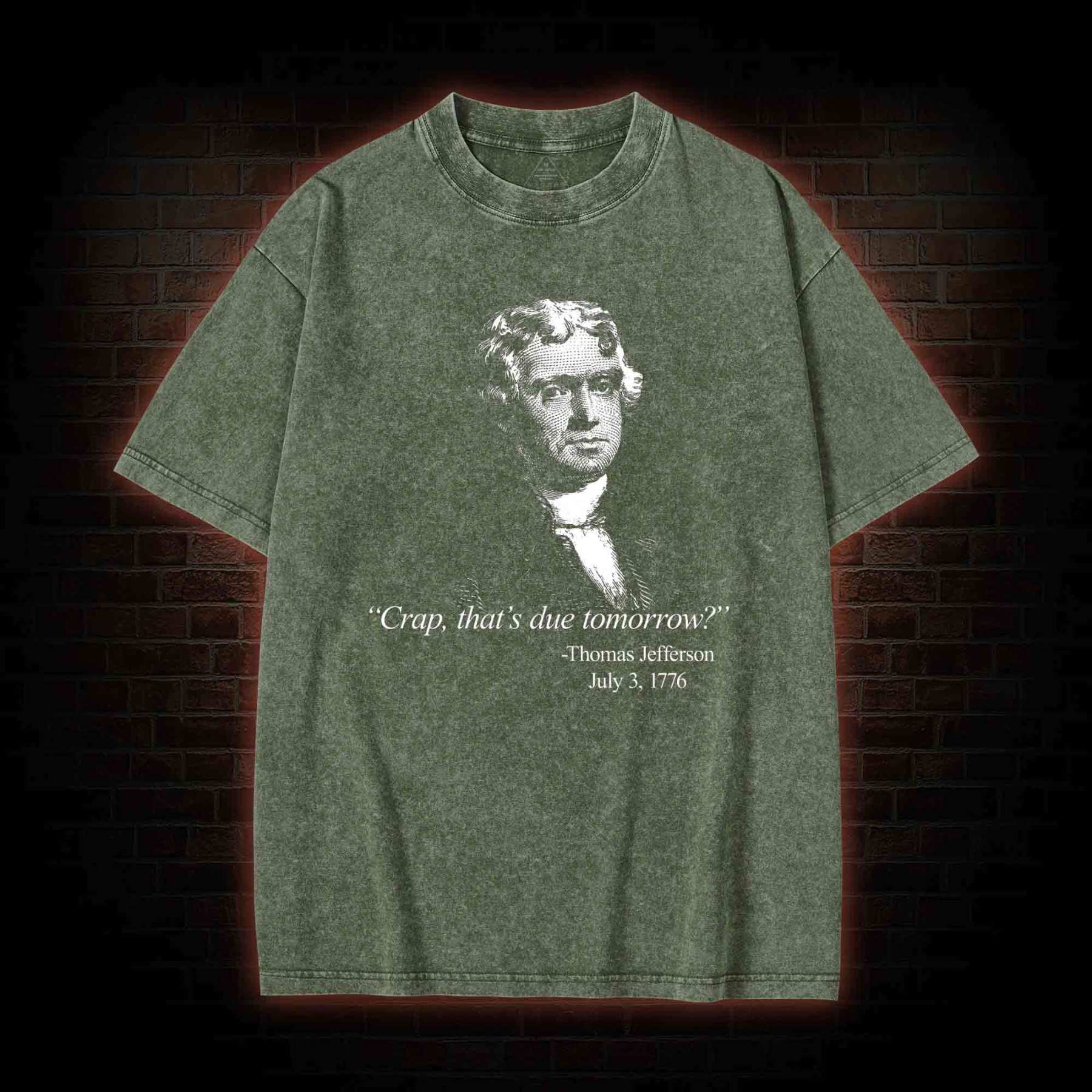 Crap That's Due Tomorrow Washed T-shirt