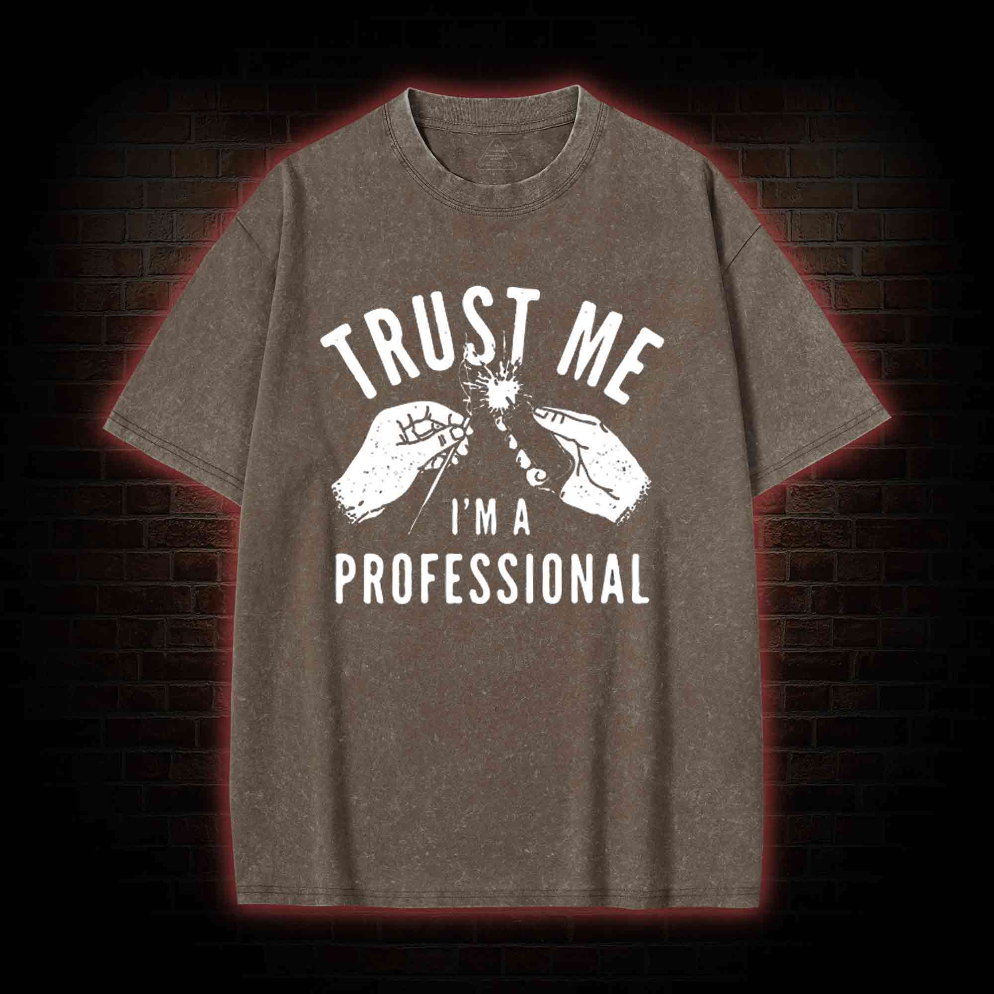 Trust Me I'm a Professional Washed T-shirt