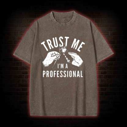 Trust Me I'm a Professional Washed T-shirt