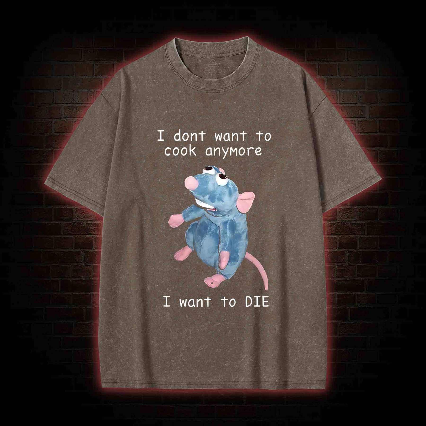  I Don't Want To Cook Anymore Washed T-shirt