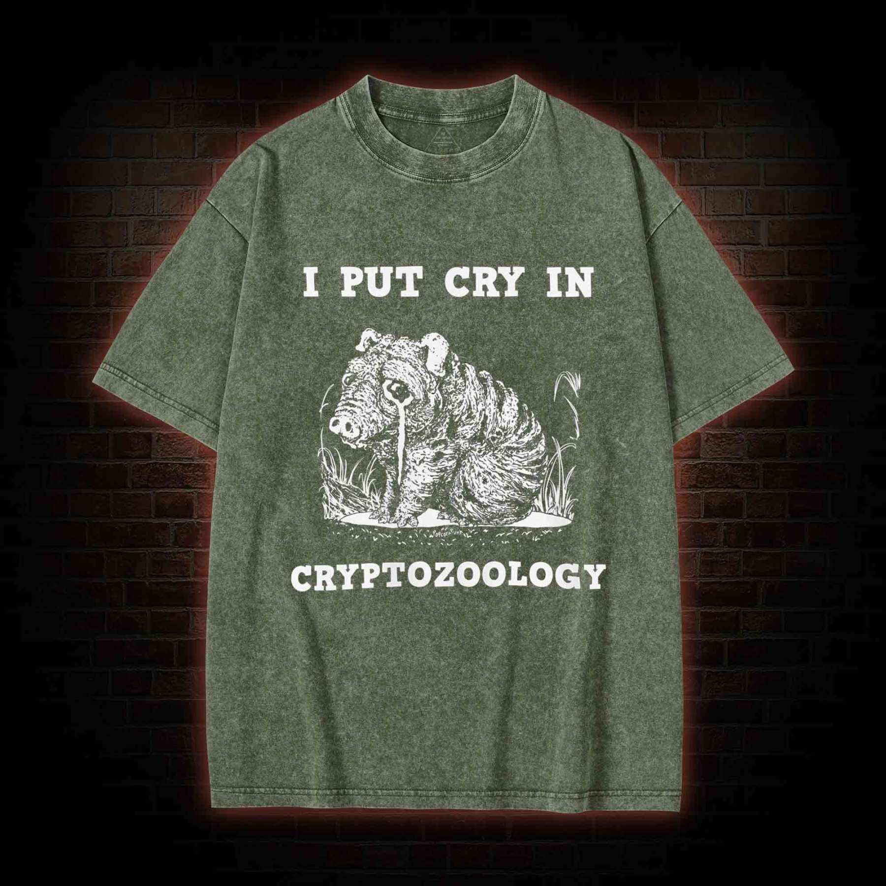 I Put Cry in Cryptozoology Washed T-shirt
