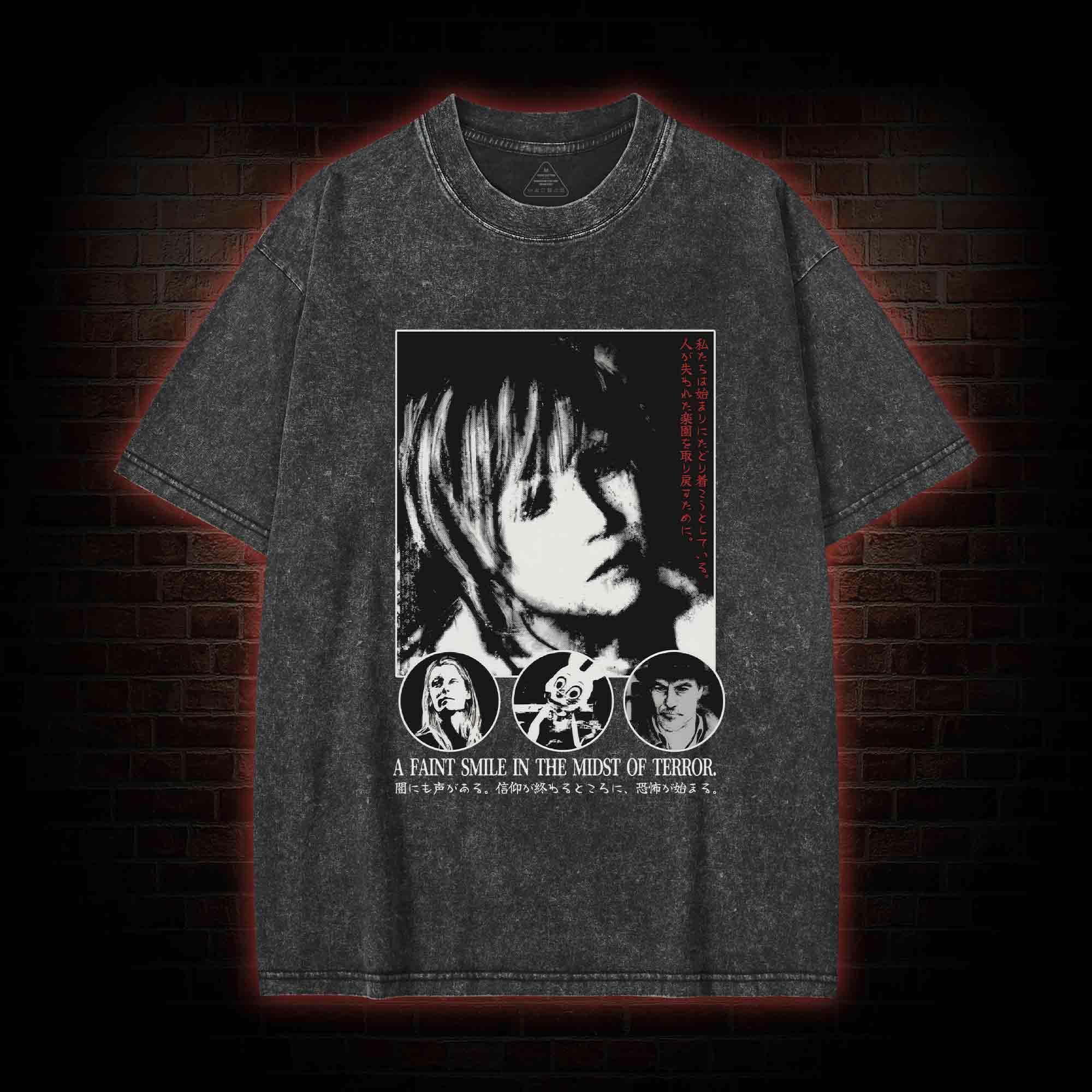 A Faint Smile in the Midst of Terror Washed T-shirt