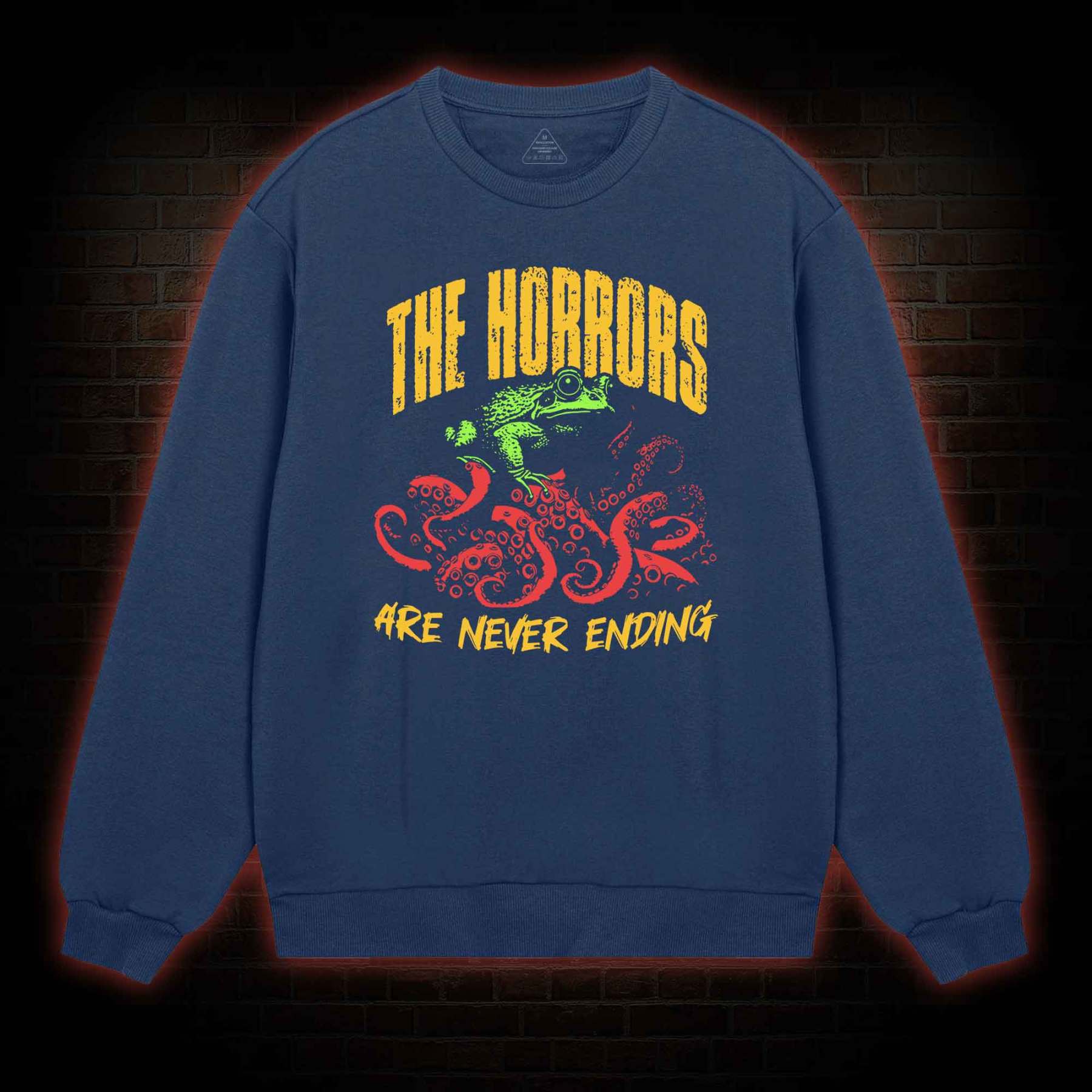 The Horrors Are Never Ending Sweatshirt