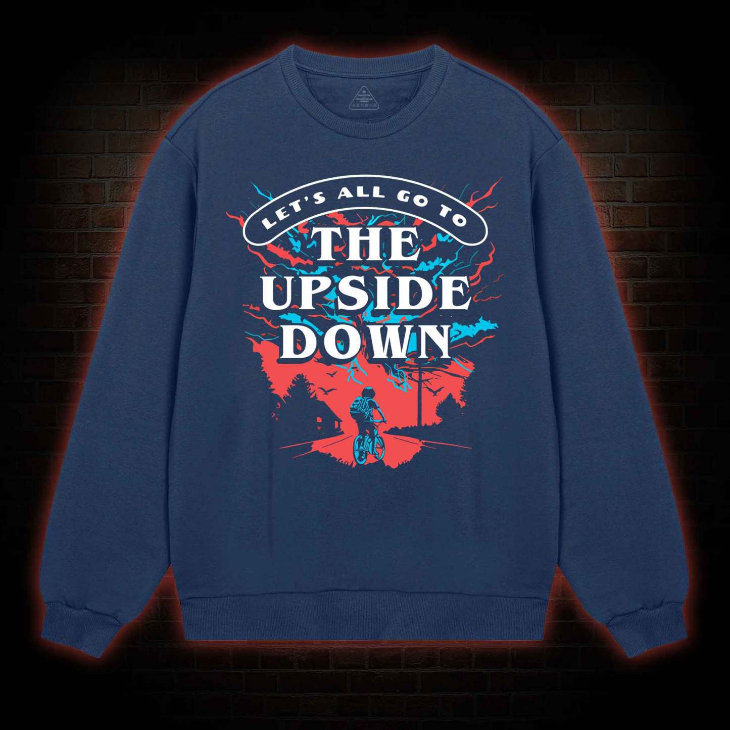Let's All Go To The Upside Down Sweatshirt
