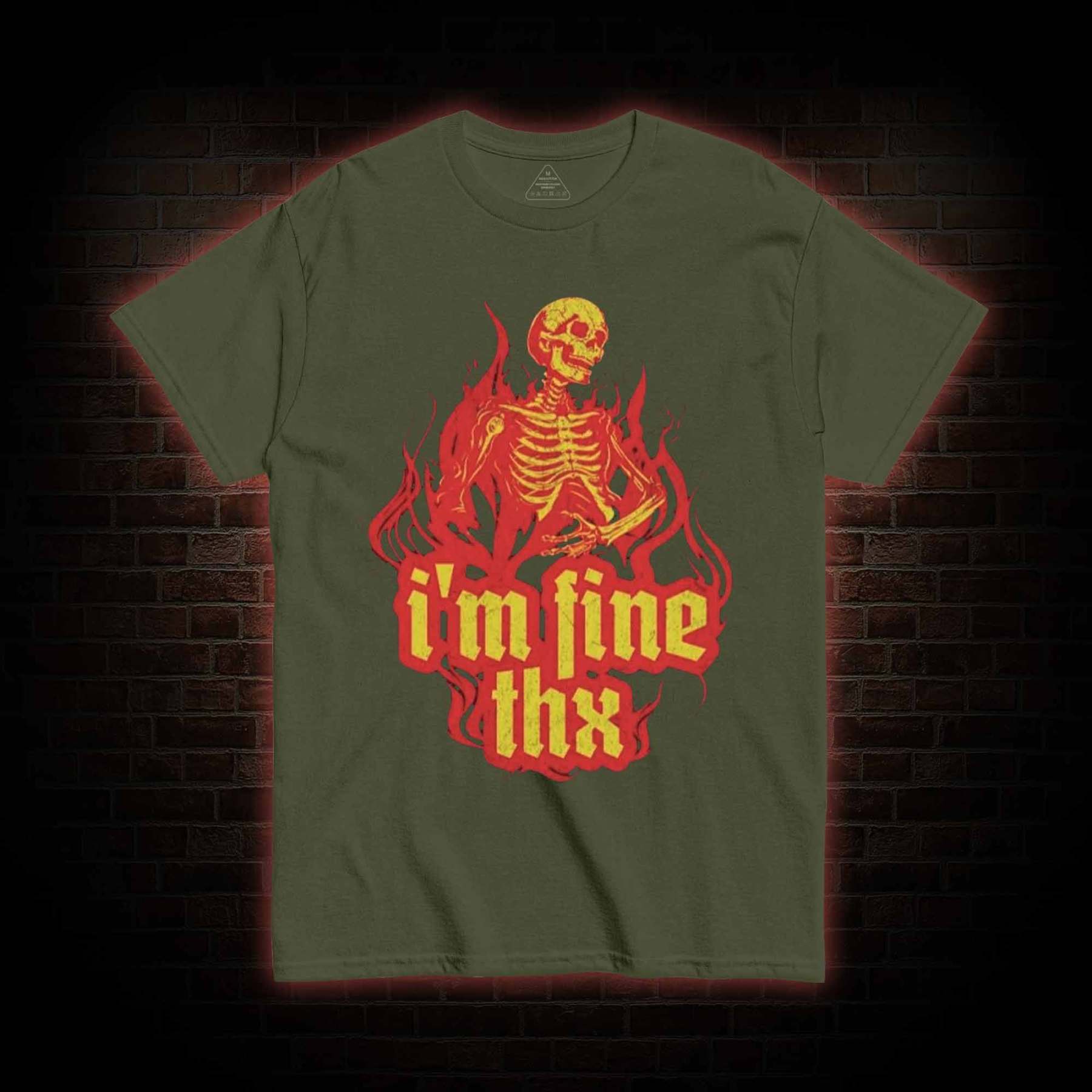 I’m Fine Thx T-shirt
