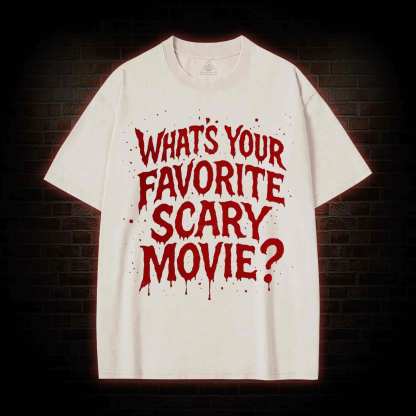 What's Your Favorite Scary Movie? Washed T-shirt