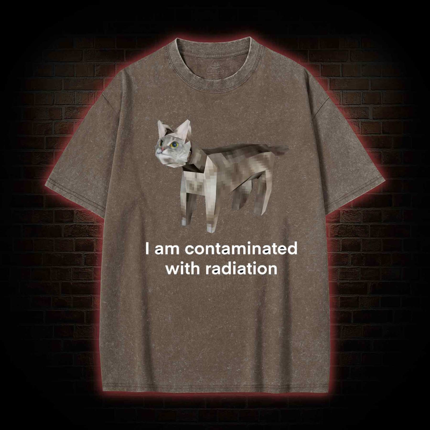 I am Contaminated with Radiation Washed T-shirt