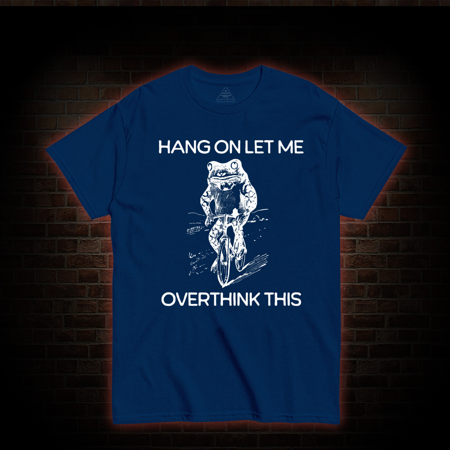 Hang on Let Me Overthink T-shirt 