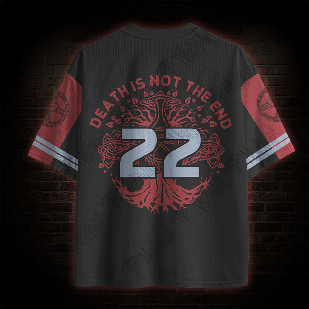 Death is Not The End Mesh Jersey