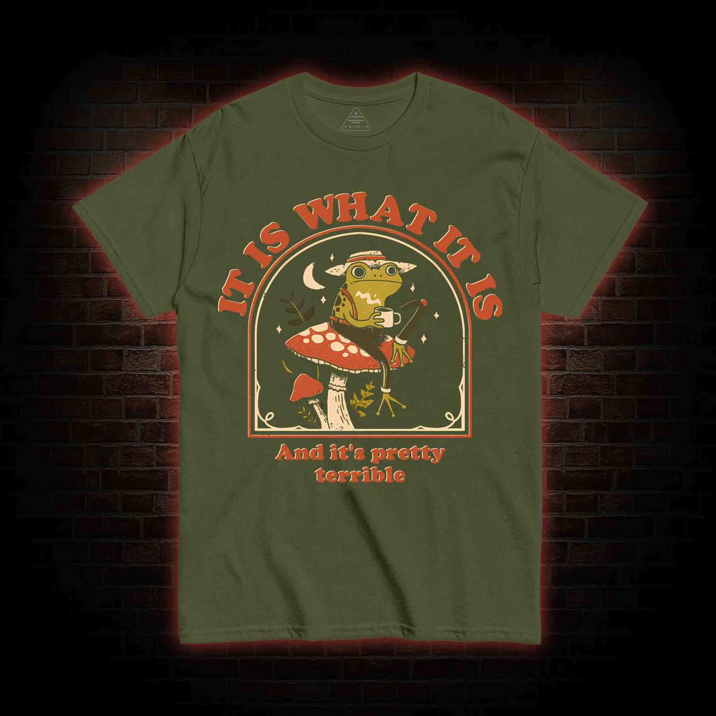 It Is What It Is T-shirt