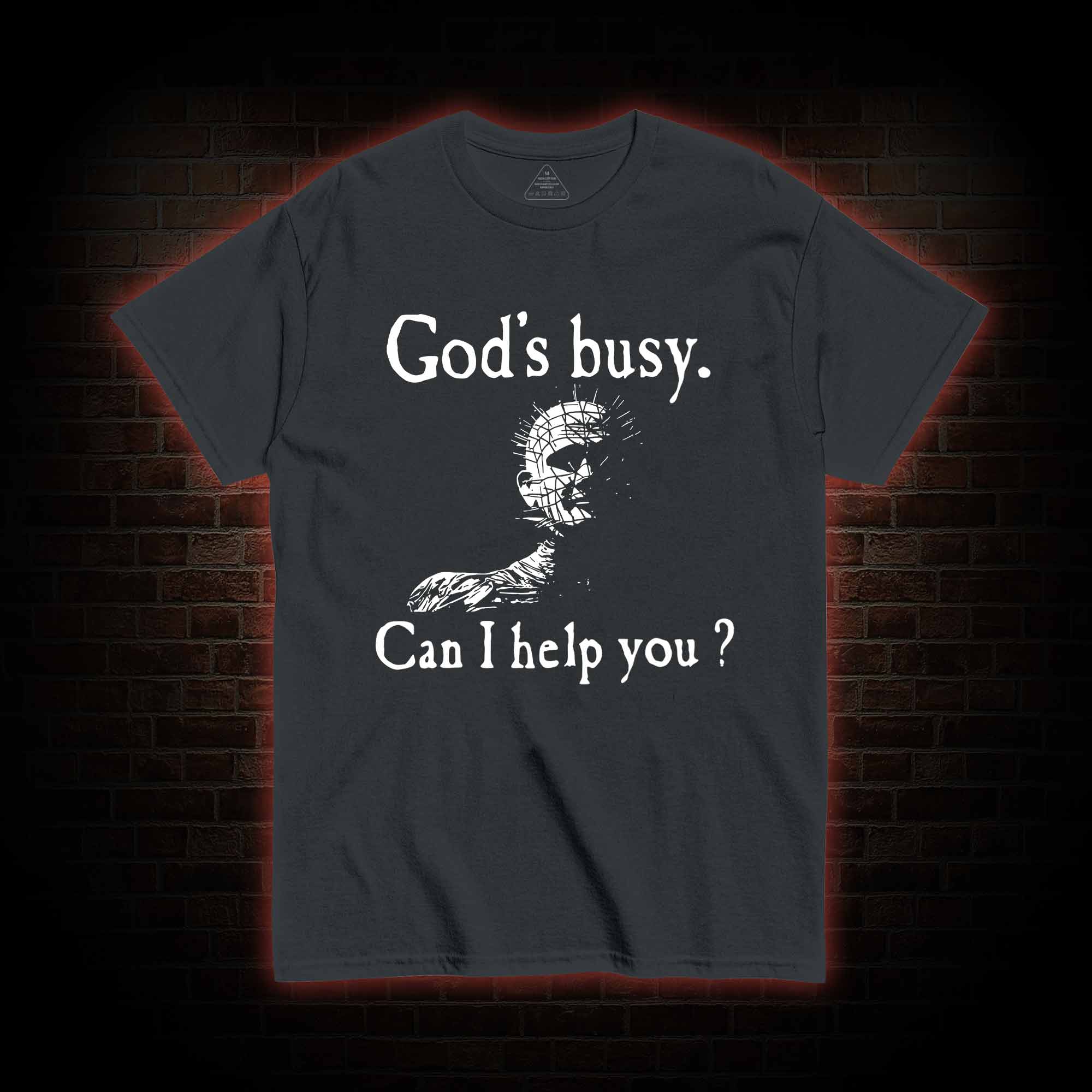 God’s Busy Can I Help You? T-shirt