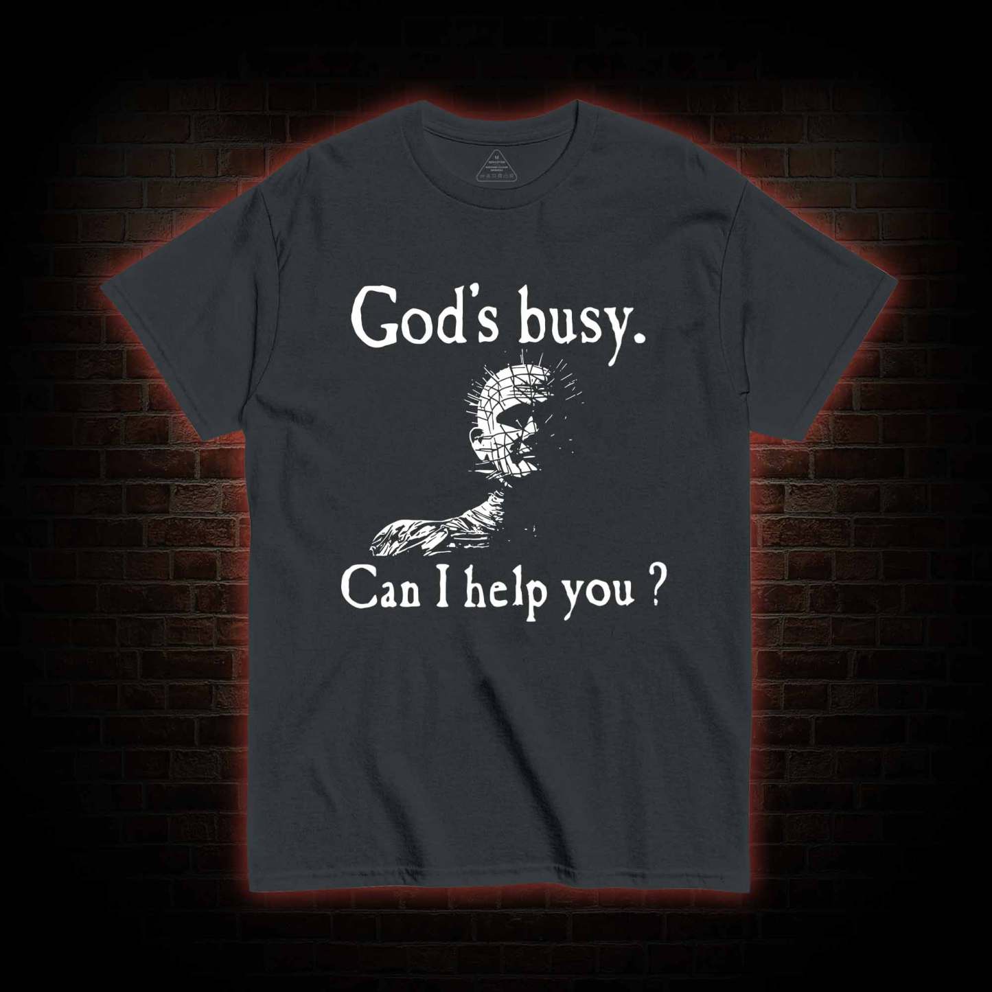 God’s Busy Can I Help You? T-shirt
