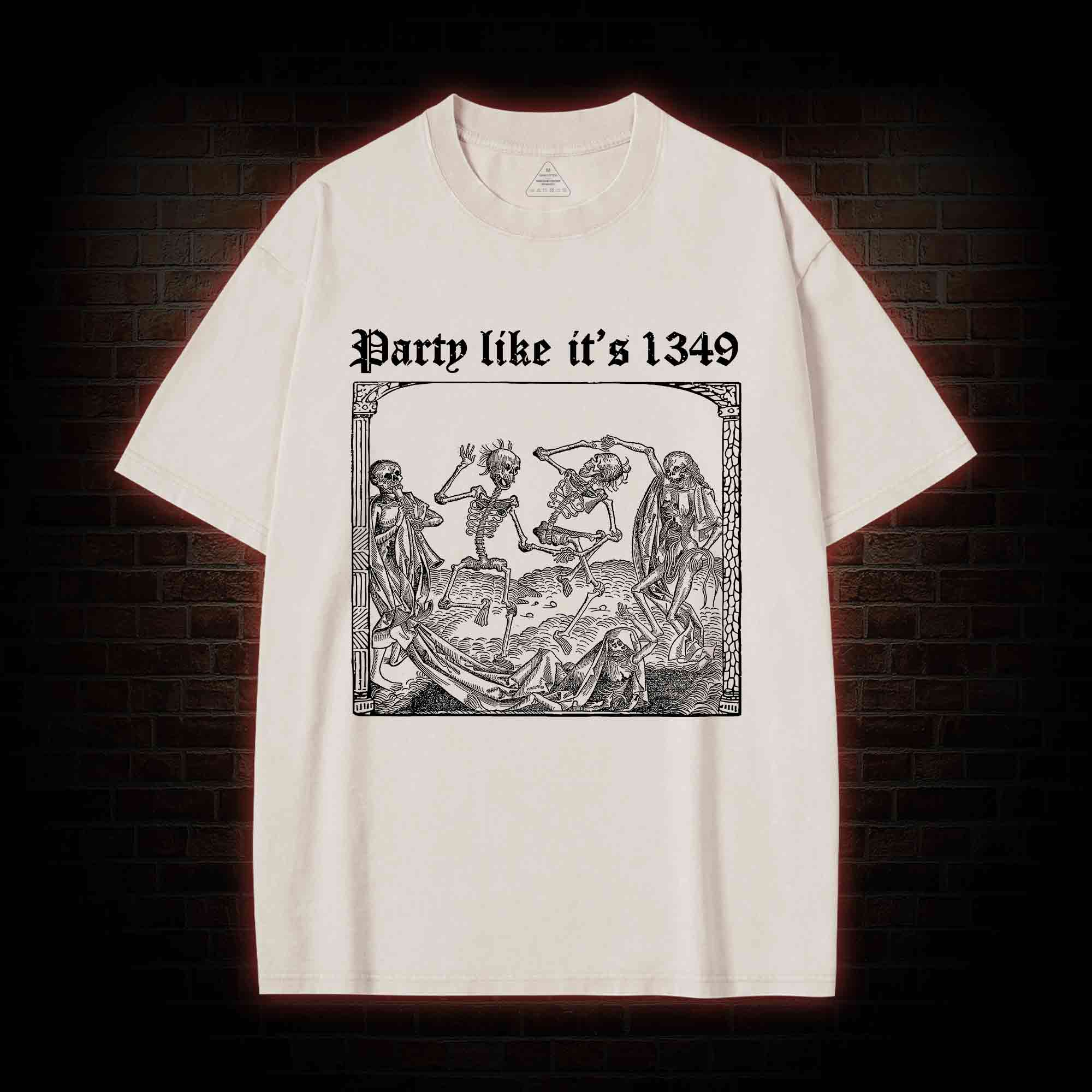 Party Like It's 1349 Washed T-shirt