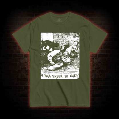 A Man Eaten By Cats T-shirt 