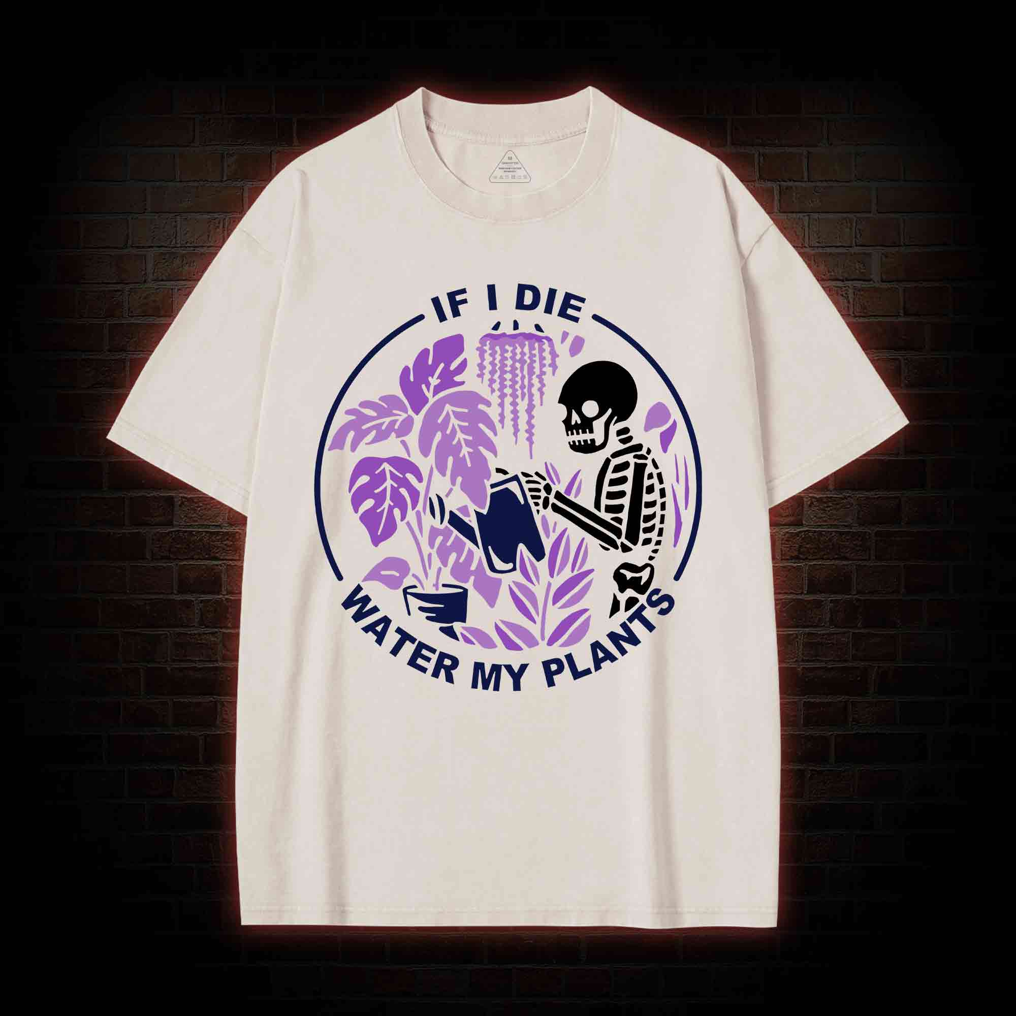 If I Die Water My Plants Washed T-shirt