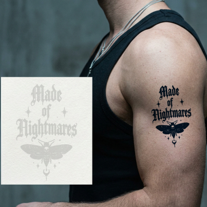 Made of Nightmares Temporary Tattoo