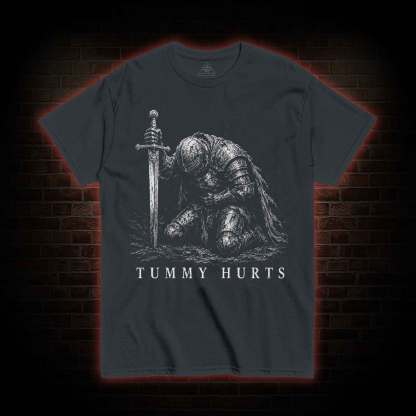 Tummy Hurts Knight T-shirt