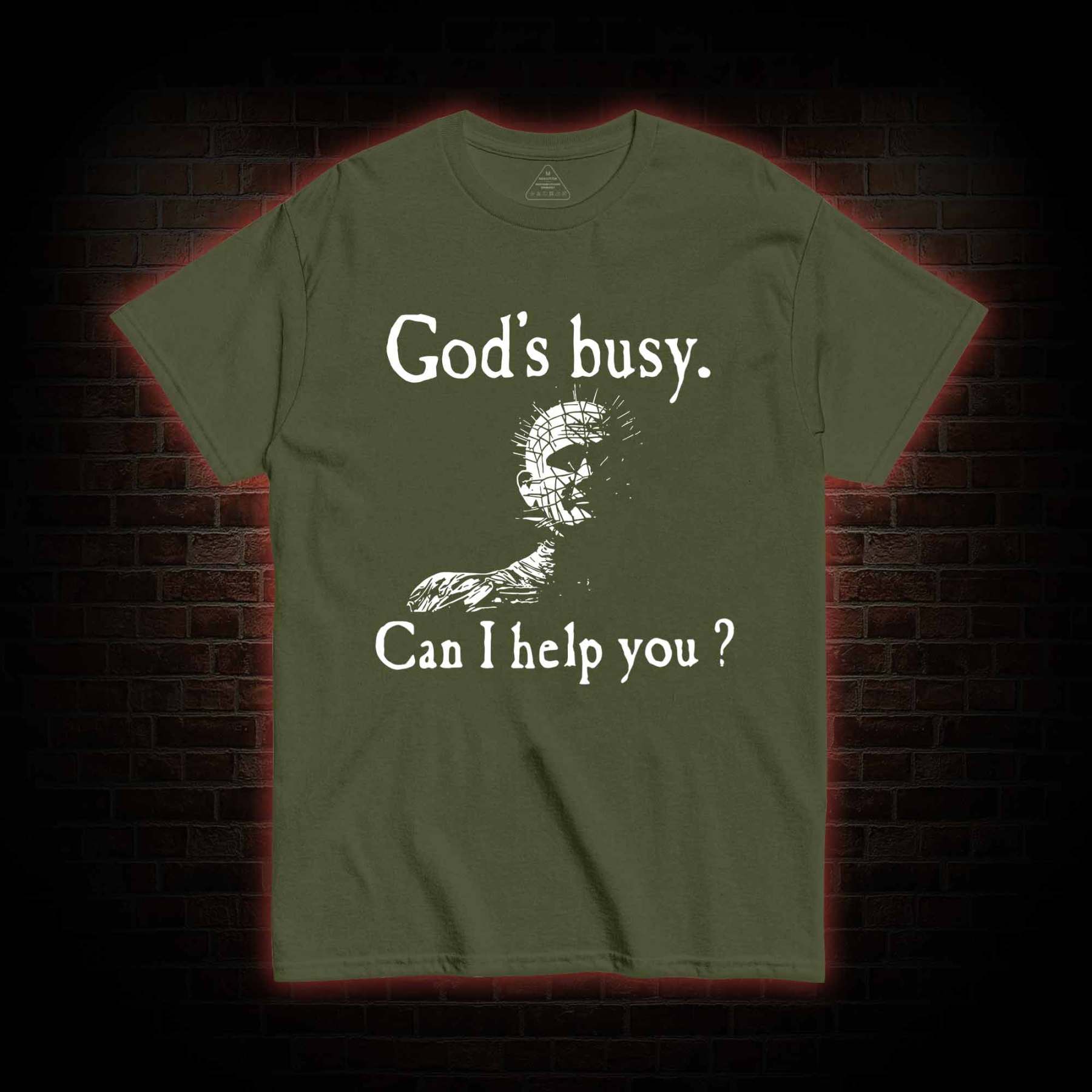 God’s Busy Can I Help You? T-shirt