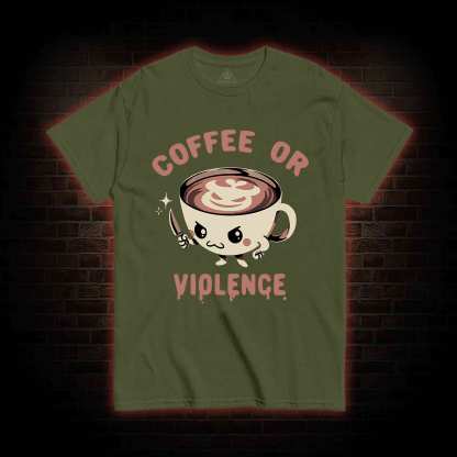 Coffee Or Violence T-shirt 