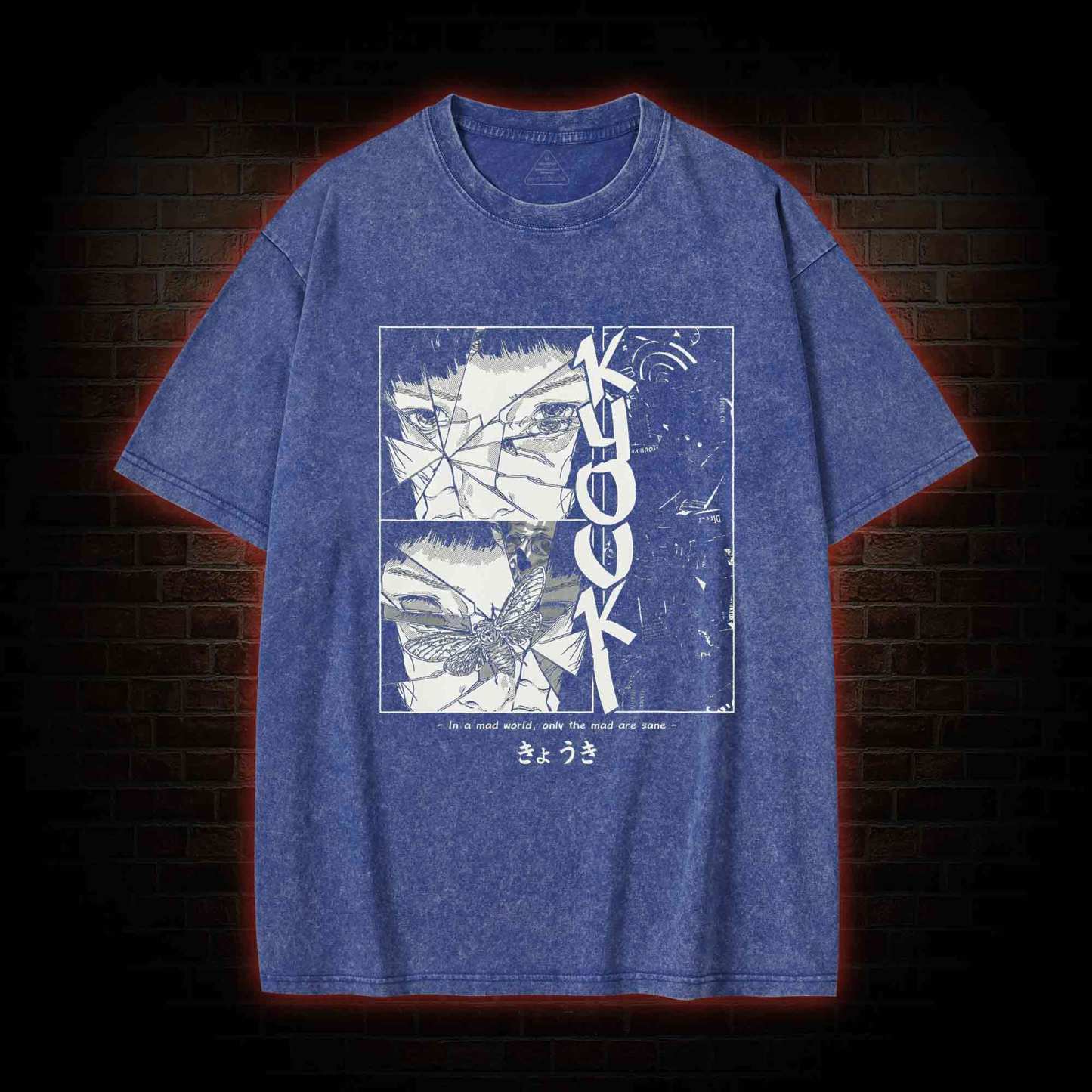 Only The Mad are Sane Washed T-shirt