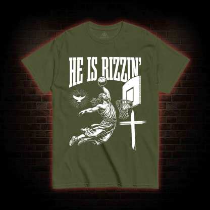 He Is Rizzin' T-shirt
