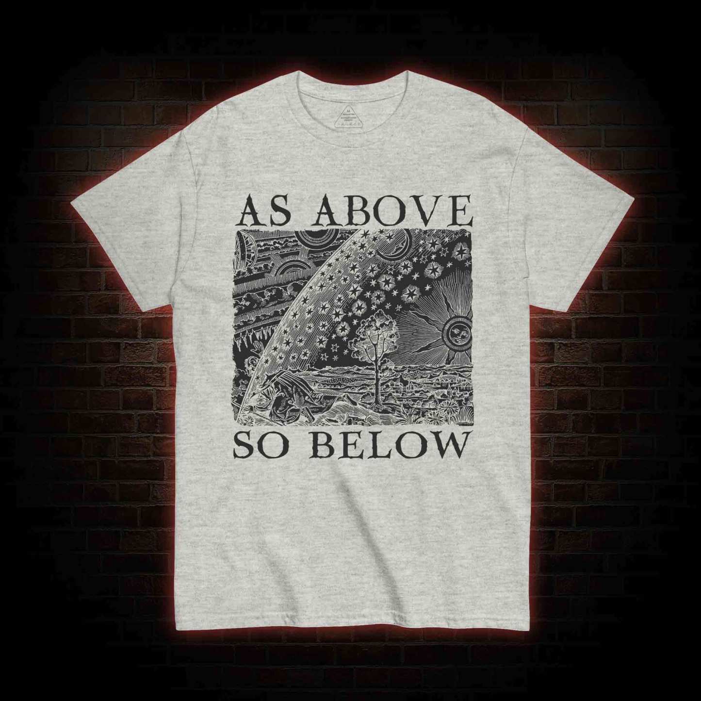 As Above So Below T-shirt