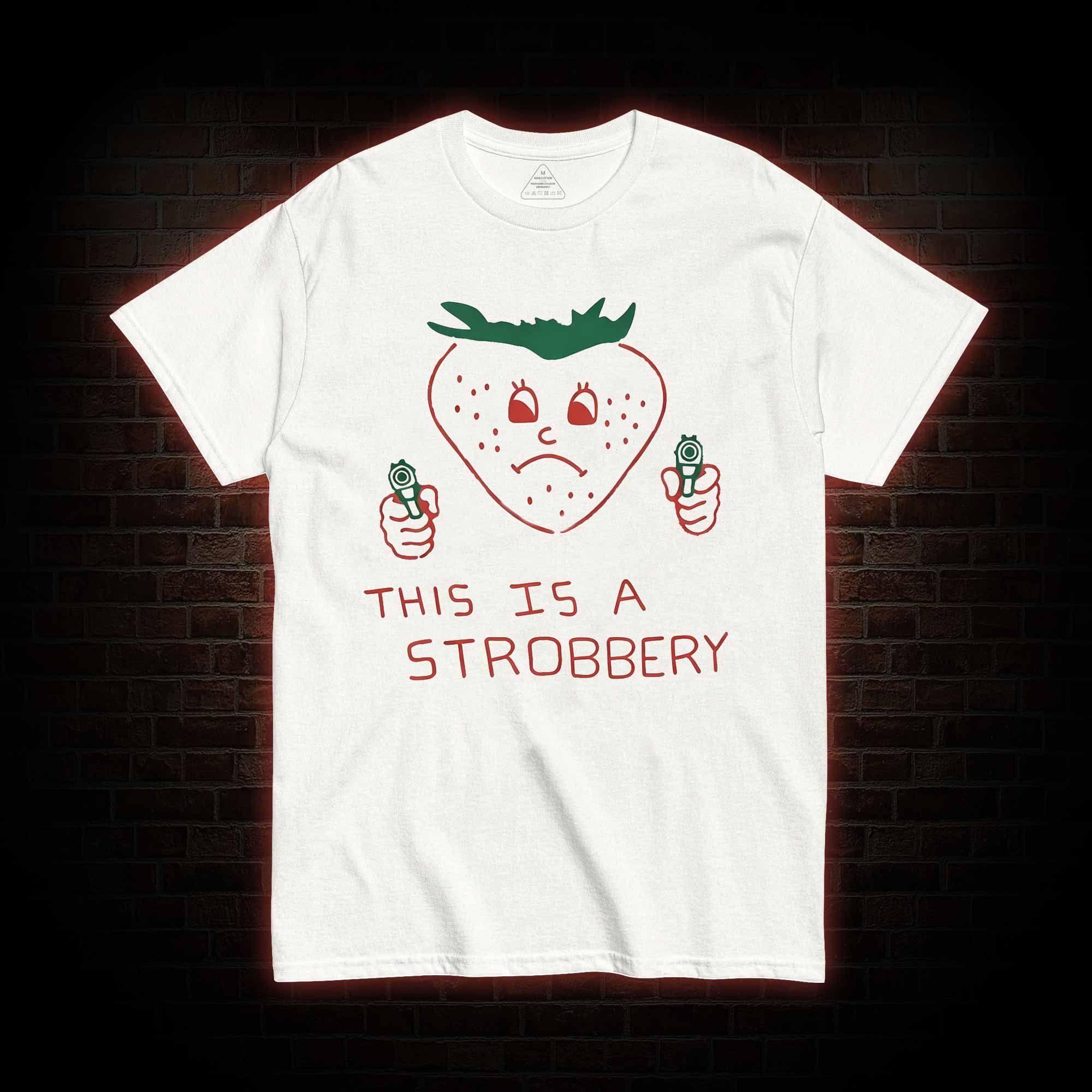 This is a Strobbery T-shirt
