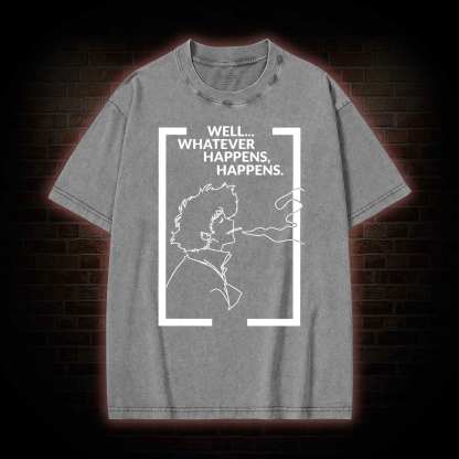 Whatever Happens Happens Washed T-shirt