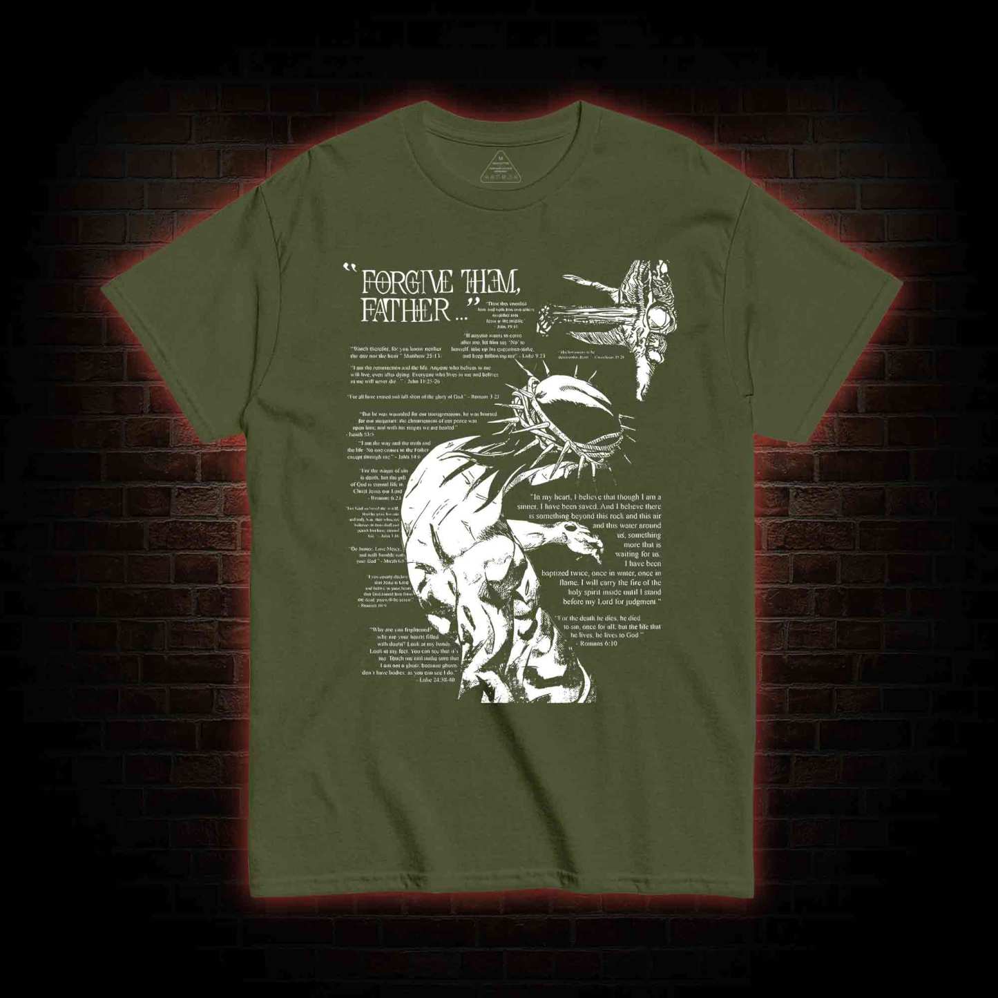 Forgive Them Father T-shirt 