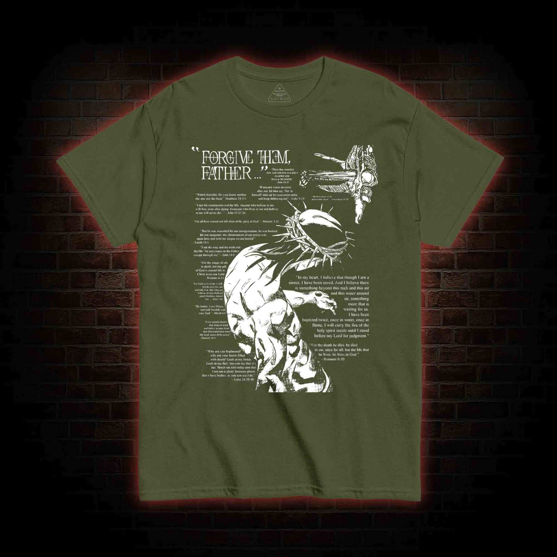 Forgive Them Father T-shirt 