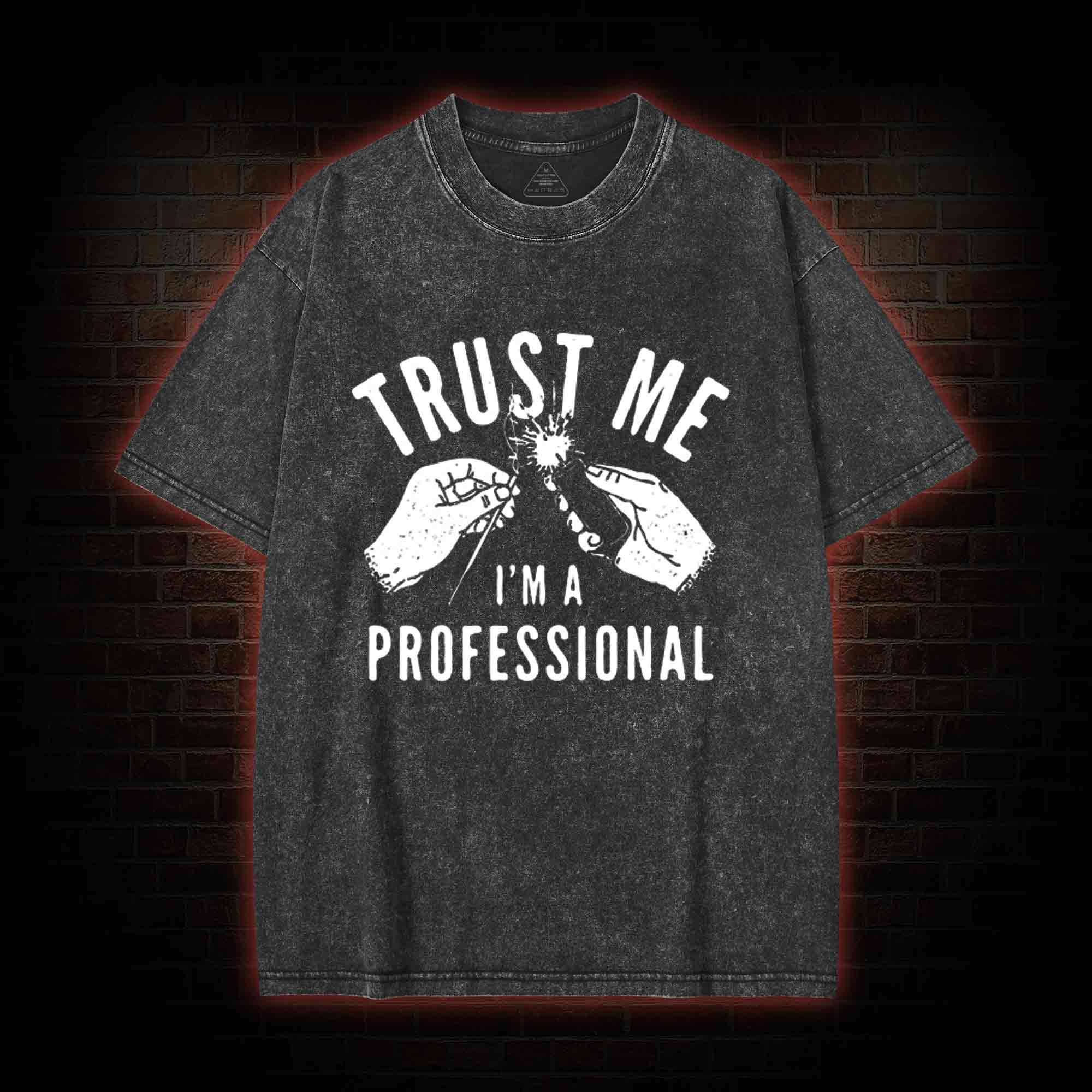 Trust Me I'm a Professional Washed T-shirt