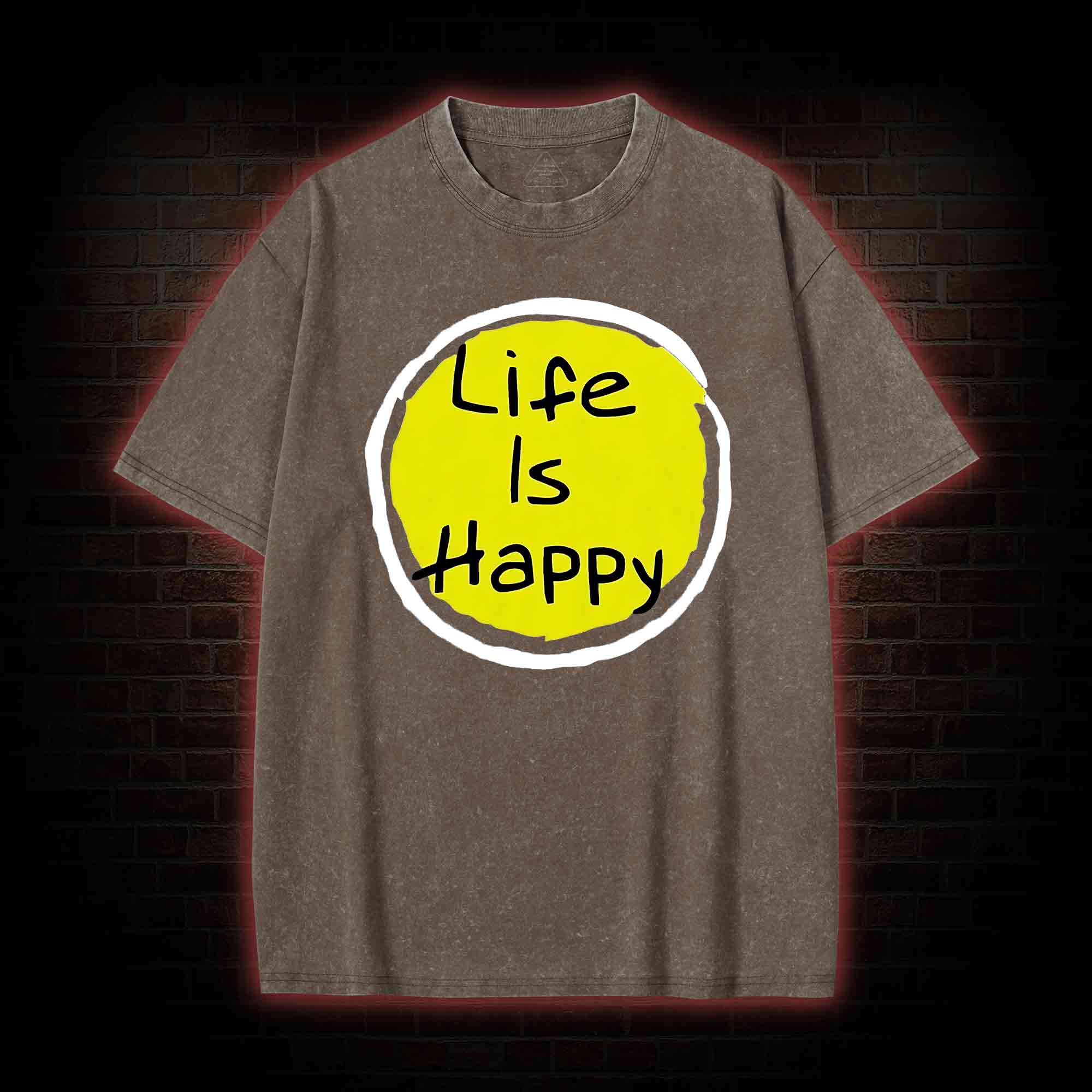 Life is Happy Washed T-shirt